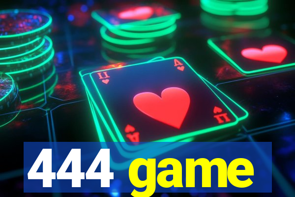 444 game